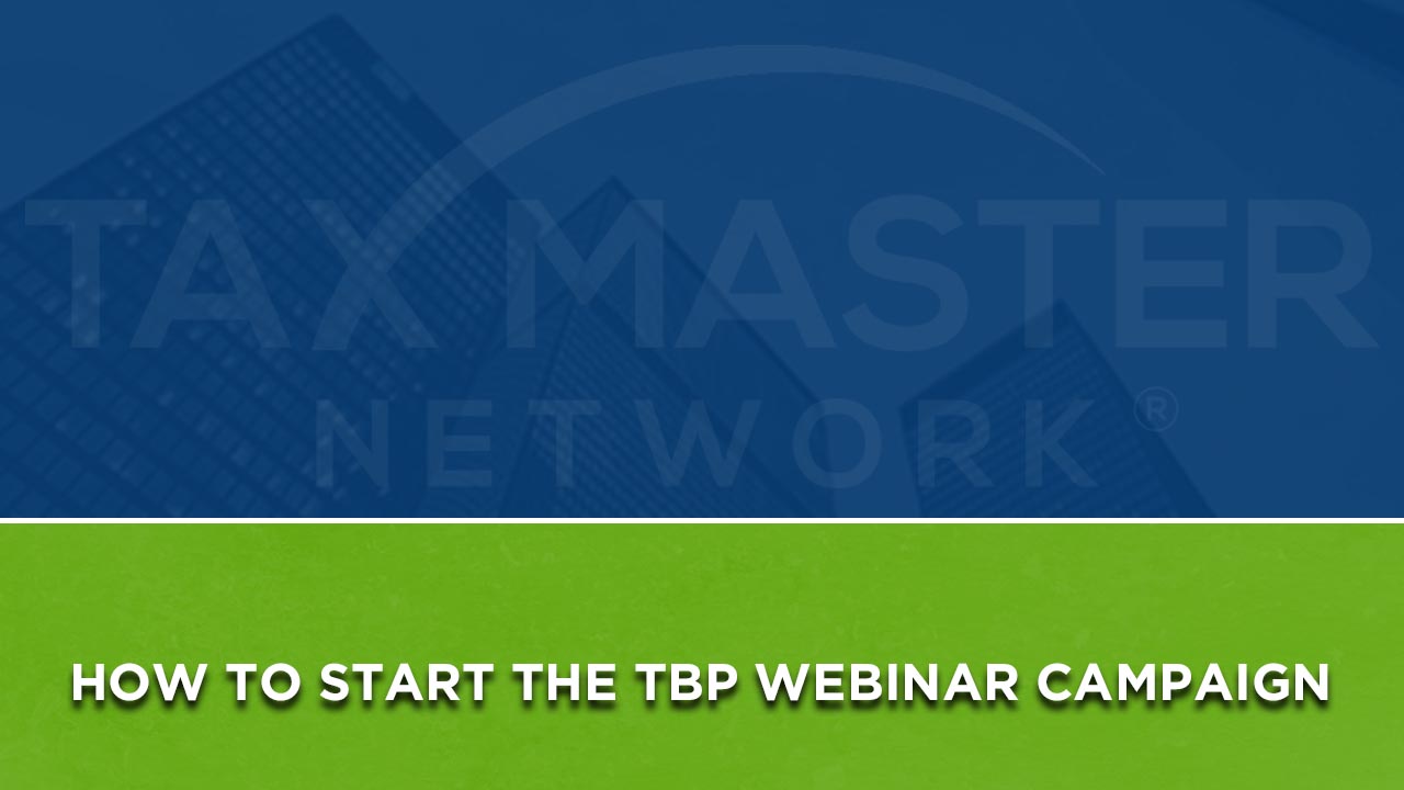 tos tc how to start the tbp webinar campaign